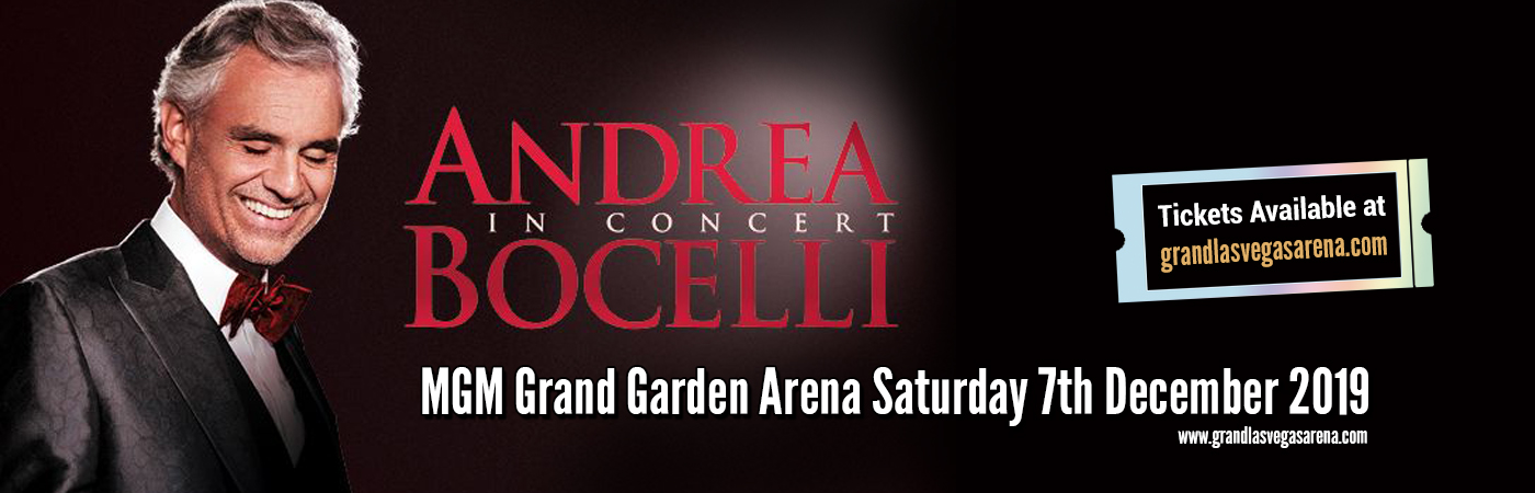 Andrea Bocelli Tickets | 7th December | MGM Grand Garden Arena In Las ...