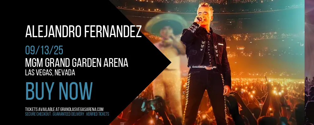 Alejandro Fernandez at MGM Grand Garden Arena